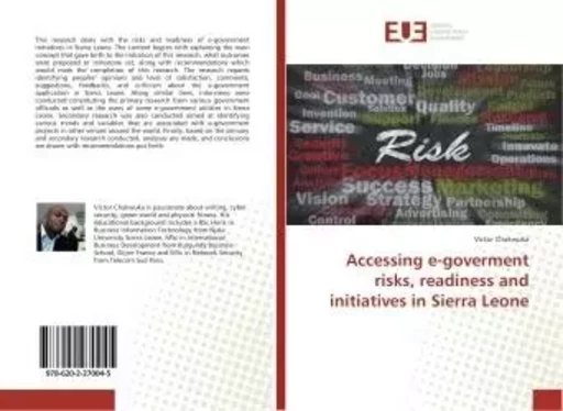 Accessing e-goverment risks, readiness and initiatives in Sierra Leone - Victor Chukwuka - UNIV EUROPEENNE