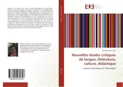 Nouvelles études critiques de langue, littérature, culture, didactique - Marilena MILCU - UNIV EUROPEENNE