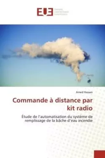 Commande à distance par kit radio - Amed Hassan - UNIV EUROPEENNE