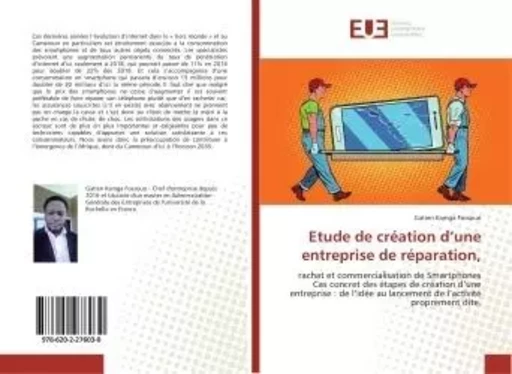 Etude de création d'une entreprise de réparation, - Gatien Kamga Fossouo - UNIV EUROPEENNE