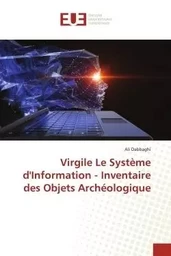 Virgile Le systeme d'Information - Inventaire des Objets Archeologique