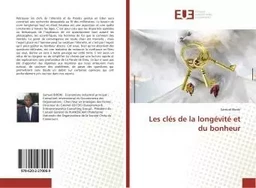 Les clés de la longévité et du bonheur