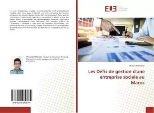 Les Defis de gestion d'une entreprise sociale au Maroc - Ahmed Elamdassi - UNIV EUROPEENNE