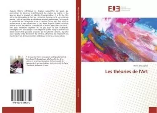 Les théories de l'Art - Henri Moussima - UNIV EUROPEENNE