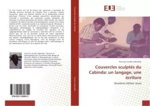 Couvercles sculptés du Cabinda: un langage, une écriture - Francisco Sumbo Sebastião - UNIV EUROPEENNE