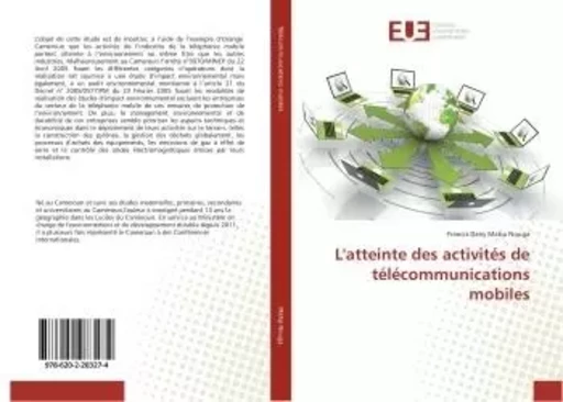 L'atteinte des activités de télécommunications mobiles - Francis Dany Matip Nouga - UNIV EUROPEENNE