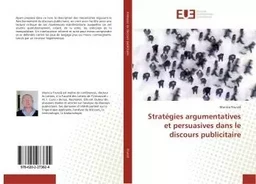 Stratégies argumentatives et persuasives dans le discours publicitaire