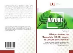 Effet protecteur de l'Epigallate (EGCG) contre la toxicité du vanadium