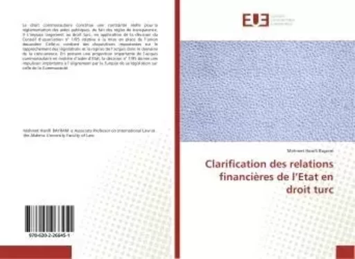 Clarification des relations financières de l'Etat en droit turc - Mehmet Hanifi Bayram - UNIV EUROPEENNE