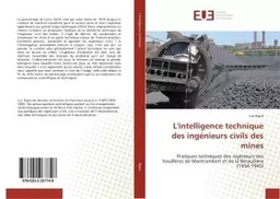 L'intelligence technique des ingénieurs civils des mines