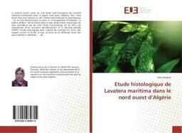 Etude histologique de Lavatera maritima dans le nord ouest d'Algérie