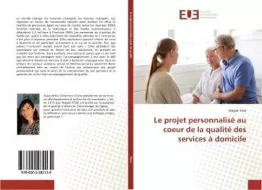 Le projet personnalisé au coeur de la qualité des services à domicile - Magali Fisse - UNIV EUROPEENNE