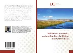 Médiation et valeurs culturelles dans la Région des Grands Lacs