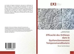 Efficacité des Orthèses dans le Dysfonctionnement Temporomandibulaire