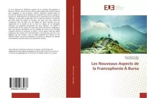 Les Nouveaux Aspects de la Francophonie À Bursa - Ayla Gökmen - UNIV EUROPEENNE