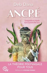 Ancré - Comprendre et réguler notre Système Nerveux