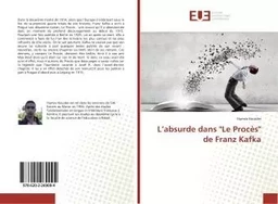 L'absurde dans "Le Procès" de Franz Kafka