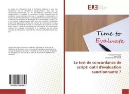 Le test de concordance de script: outil d'évaluation sanctionnante ?