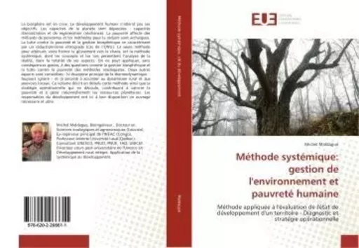 Méthode systémique: gestion de l'environnement et pauvreté humaine - Michel Maldague - UNIV EUROPEENNE