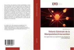 Theorie Generale de la Manipulation/Intervention