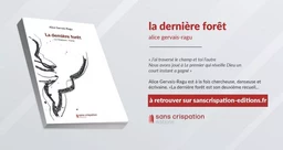 La dernière forêt