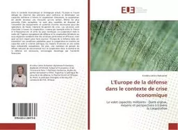 L'Europe de la défense dans le contexte de crise économique