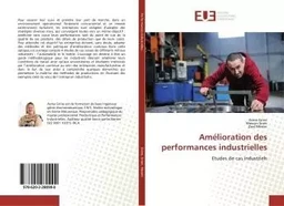 Amélioration des performances industrielles