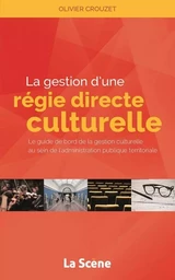 Gestion d'une régie culturelle directe