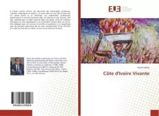 Côte d'Ivoire Vivante - Pascal Gbikpi - UNIV EUROPEENNE