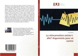 La réincarnation existe-t-elle? Arguments pour et contre