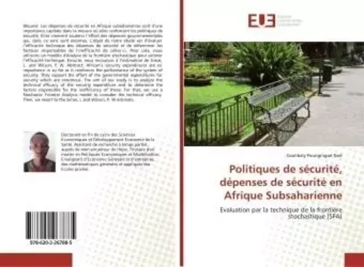 Politiques de securite, depenses de securite en Afrique Subsaharienne - Coulibaly Noé - UNIV EUROPEENNE