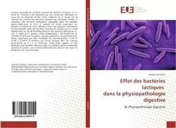 Effet des bactéries lactiques dans la physiopathologie digestive