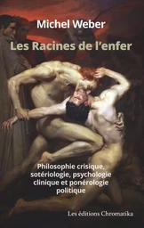 Les Racines de l'enfer