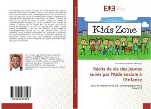 Récits de vie des jeunes suivis par l'Aide Sociale à l'Enfance - Jean François Ngandu Kamunga - UNIV EUROPEENNE