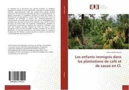 Les enfants immigrés dans les plantations de café et de cacao en CI.