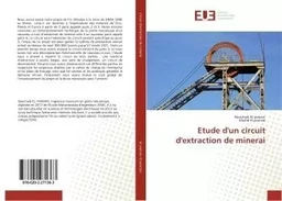 Etude d'un circuit d'extraction de minerai