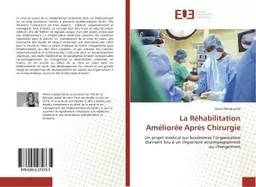 La Réhabilitation Améliorée Après Chirurgie