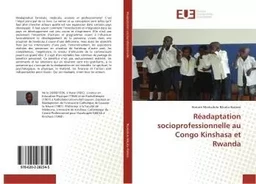 Readaptation socioprofessionnelle au Congo Kinshasa et Rwanda