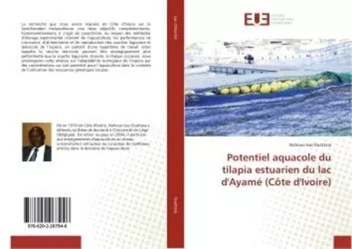 Potentiel aquacole du tilapia estuarien du lac d'Ayame (cote d'Ivoire) - Nahoua Ouattara - UNIV EUROPEENNE