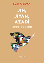 Jin, Jîyan, Azadî