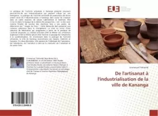 De l'artisanat à l'industrialisation de la ville de Kananga - Emmanuel Tshilembi - UNIV EUROPEENNE