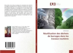 Reutilisation des dechets de barrages dans les travaux routieres