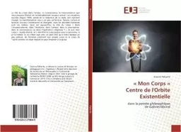 « Mon Corps » Centre de l'Orbite Existentielle