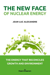 The New Face of Nuclear Energy