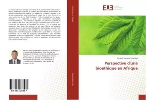 Perspective d'une bioéthique en Afrique - Norbert Mujinga Katambo - UNIV EUROPEENNE