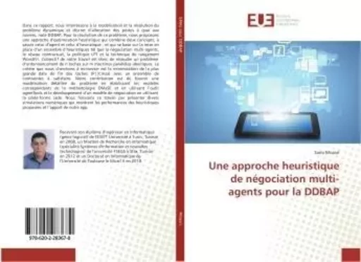 Une approche heuristique de négociation multi-agents pour la DDBAP - Sami Mnasri - UNIV EUROPEENNE