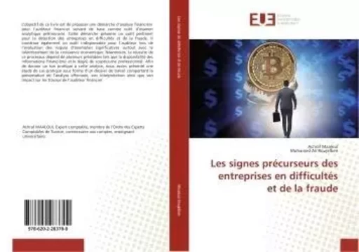 Les signes precurseurs des entreprises en difficultes et de la fraude - Achraf Maaloul - UNIV EUROPEENNE