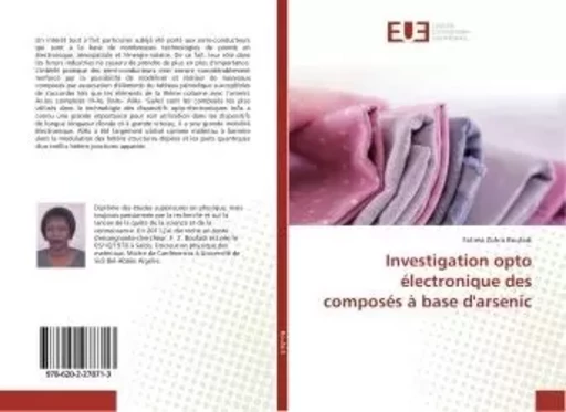 Investigation opto électronique des composés à base d'arsenic - Fatima Zohra Boufadi - UNIV EUROPEENNE