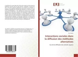 Interactions sociales dans la diffusion des méthodes alternatives