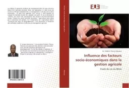 Influence des facteurs socio-économiques dans la gestion agricole